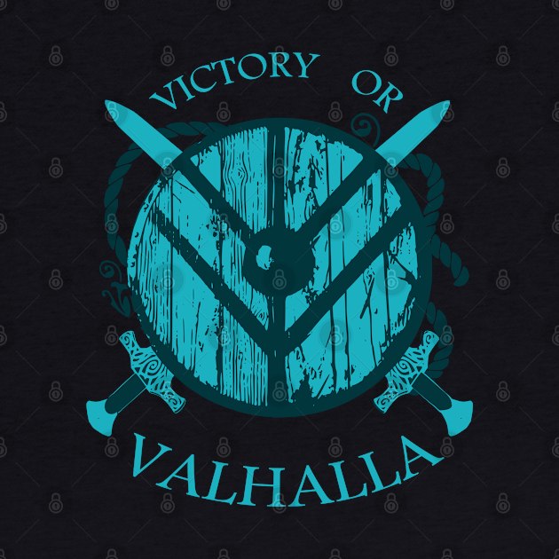 victory or valhalla by FandomizedRose